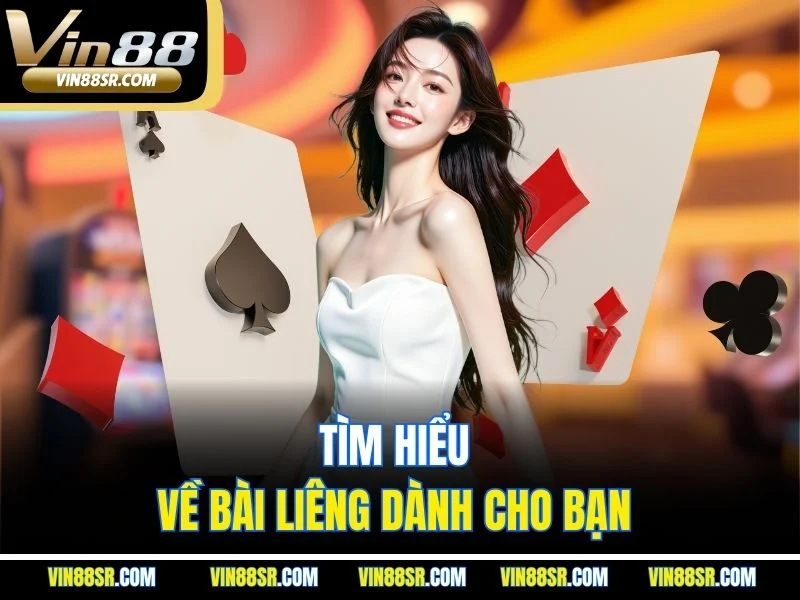 Tìm hiểu về bài liêng dành cho bạn 